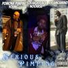 Serious Pimping (feat. EyeAmCamino & Pomona Pimpin Young) (Explicit) - StraightLace NoChase&Eyeamcamino&Pomona Pimpin Young