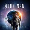 Moon Man (Explicit) - Pmiller&D.T. Ruth