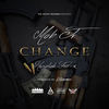 Change (Explicit) - Mob Jr&fed x&Huslah