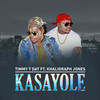 Kasayole - Khaligraph Jones&Timmy Tdat