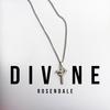 Divine - Rosendale