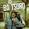 Ba Tsoro (Explicit) - Ras Kuuku&Kaybillz