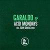 Garaldo (John Dimas Remix) - Acid Mondays&John Dimas