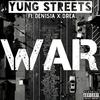 War (Explicit) - Yung Streetz&Denisia&Drea&Big Herc