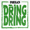 Dring dring (Explicit) - Relo