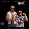 Forever (Explicit) - Alikiba&Khaligraph Jones