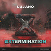 Extermination - LUJANO