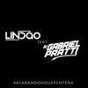 ACABANDO A QUARENTENA (Explicit) - DJ GABRIEL PRATTI&DJ Lindão