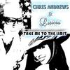 Take Me To The Limit (Album Version) - Chris Andrews&Leticia