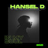 In My Soul (Original Mix) - HANSEL D