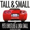 A Flower Is A Lovesome Thing - Tall&Small the Pete Christlieb&Linda Small Eleven Piece Band