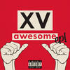Awesome - XV