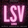 LSV (Slowed) (Explicit) - AdiosPersona