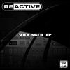 Voyager (Original Mix) - Reactive