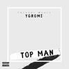 Top man (Explicit) - ygromi