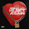 Break My Heart Again (Explicit) - Donald Brooks&Lil Donald&Kadaivon Dixon&Mark Bankhead&Randy Turner Jr.