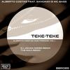 Teke-Teke (The Max Remix) - Alberto Costas&Sandrah&Mc Bass&the max