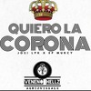 Quiero la corona(feat. EP MURCY) (Explicit) - Josi LPK&EP Murcy
