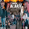 Balabu (We Bala Bala) (Explicit) - SAKAMENA&Rocket Alif