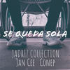 Se Queda Sola - Jadriz Collection&Jan Cee&Conep