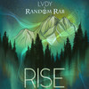 Rise - LVDY&Random Rab