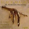 Black Magic (Dub Mix) - D Turk&Frankie C&RaShaan Houston