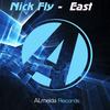 East (Original Mix) - Nick Fly