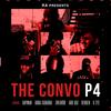 The Convo Pt 4 (Explicit) - Realartillery&G EYE&Den Den&Sneakbo&Ard Adz&Rapman&Abra Cadabra