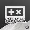 Don't Look Down - Martin Garrix&Usher