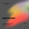 Travelling Drum - Sound minds Muzik