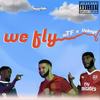 We Fly (Explicit) - WTF&Usboyz