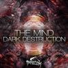 Dark Journey (Original Mix) - The Mind