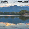 Africano (Explicit) - Young Ginger&Mntomnandi