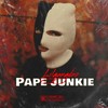 Pape Junkie (Explicit) - Lilgangdeo