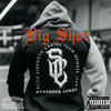 Big Shot (Explicit) - SpyBoii