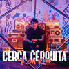 Cerca Cerquita - Ren Kai&Ren Kai Yin&Felipe Gonzalez&German Duque
