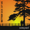 Better Side Of Me - Sorensen