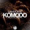 Komodo (Original Mix) - Sandoval