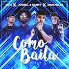 Cómo Baila (Radio Edit) - Gino Mella&Xavi&Randy[丹麦]&Jowell