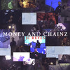 Money and Chainz (Explicit) - JC Reyes