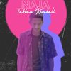 Takkan Kembali - Naja