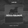 Good Feelings (GuyMac Remix) - Josu Freire