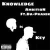 KnowLedgE (Explicit) - Ambition&Da-Pranik