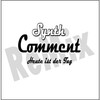 Heute ist der Tag (Lounge Mix Edit) - Synth Comment