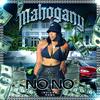 NO NO(feat. Indiana Rome) (Explicit) - Mahogany&Indiana Rome