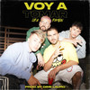 Voy A Tomar - Rombai&Lauro&Lira