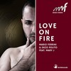 Love On Fire (Sing Along Version) - Mario Ferrini&Enzo Polito&mary j