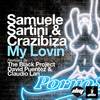 My Lovin' (Radio Edit) - Samuele Sartini&Crazibiza