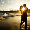 Zara Firse Bolna - Aparna Das