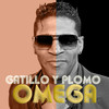 Gatillo Y Plomo - Omega